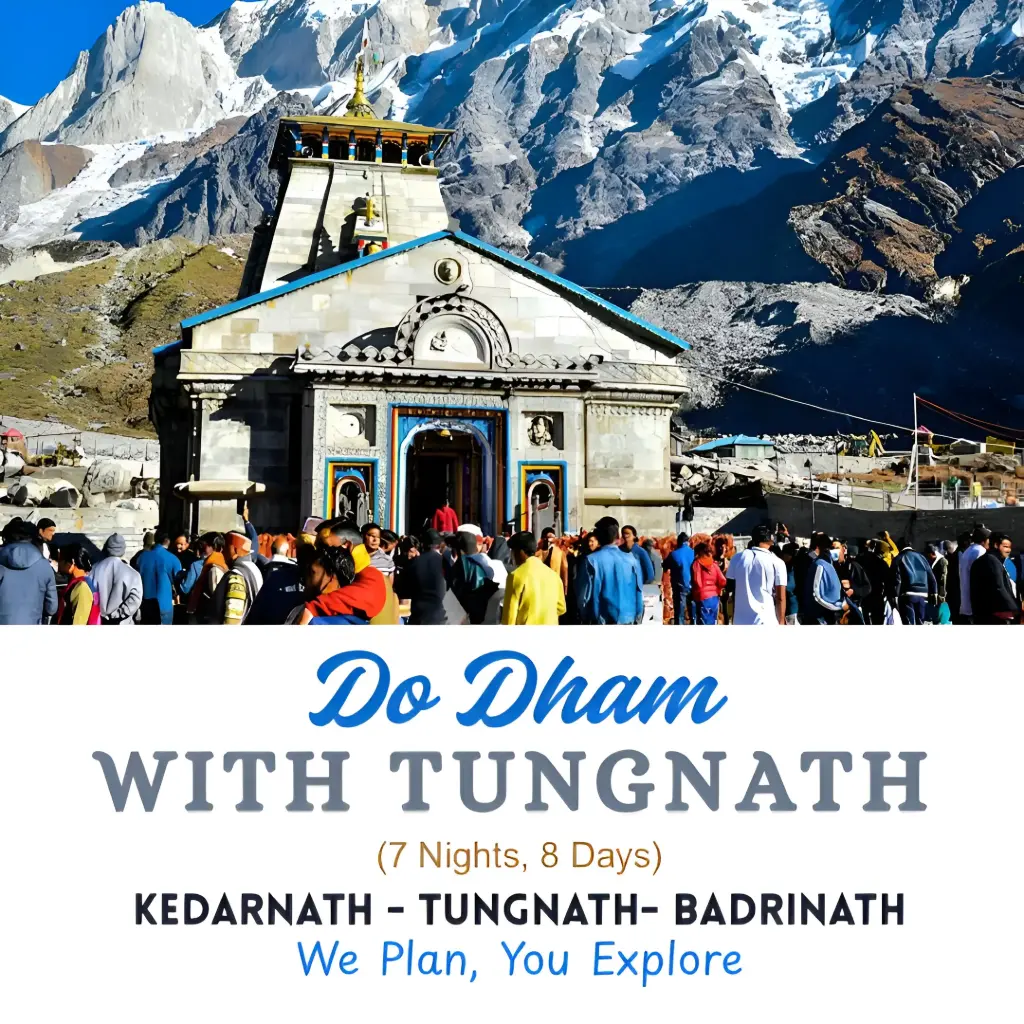 Do Dham with Tungnath (7N, 8D)